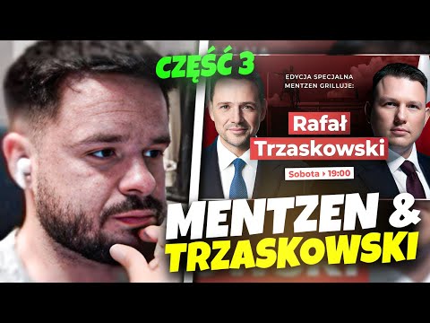 TAKEFUN OGLĄDA: MENTZEN GRILLUJE: RAFAŁ TRZASKOWSKI *CZĘŚĆ 3*