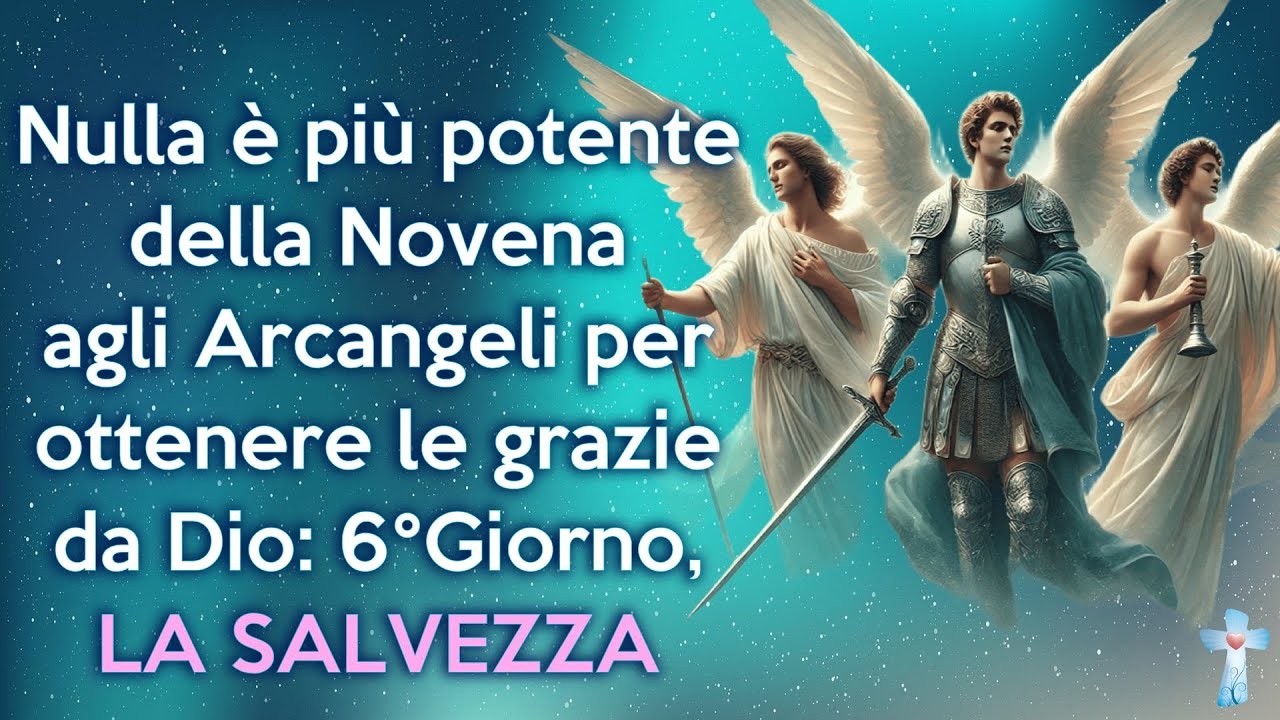 Nulla è più potente della Novena agli Arcangeli per ottenere le grazie