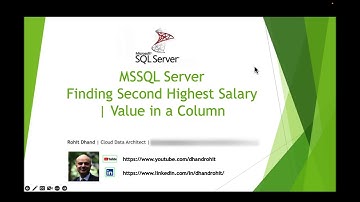Finding Second Highest Salary | Second highest value in a Column - SQL Server