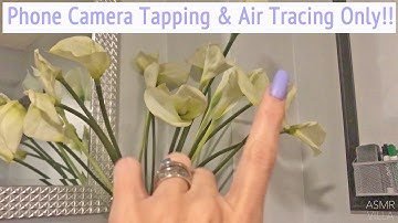 ASMR * Camera Tapping * Air Tracing * Fast Tapping * No Talking * ASMRVilla