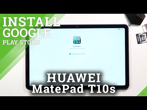 How to Install Google Play Store on HUAWEI MatePad | Install Google Services May 2021