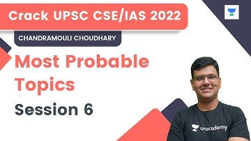 Most Probable Topics | Session 6 | Chandramouli Choudhary | Let