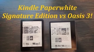 Kindle paperwhite signature edition vs Oasis 3