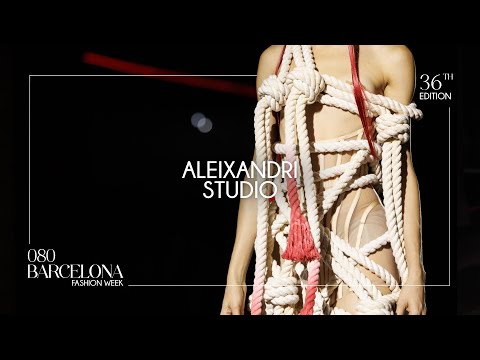 ALEIXANDRI STUDIO 080 Barcelona Fashion 36th Edition 