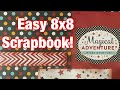 Easy 8x8 scrapbook