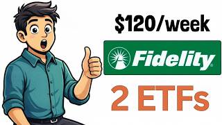 $120/week Into THESE 2 Fidelity Index Funds will SURPASS your full time job