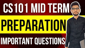 CS101 Mid Term Preparation 2022 | CS101 Mid Exam 2022 | CS101 Mid Term Important Question 2022 By ZA