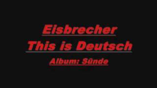 Eisbrecher - This is Deutsch