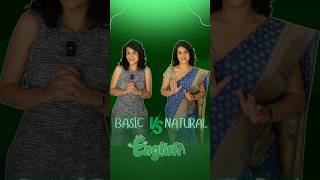 Basic English Vs Natural English | #Shorts #English #LearnEnglish #SpokenEnglish #ashortaday