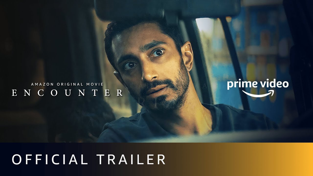 Encounter   Official Trailer  Riz Ahmed  New English Movie 2021  Amazon Prime Video