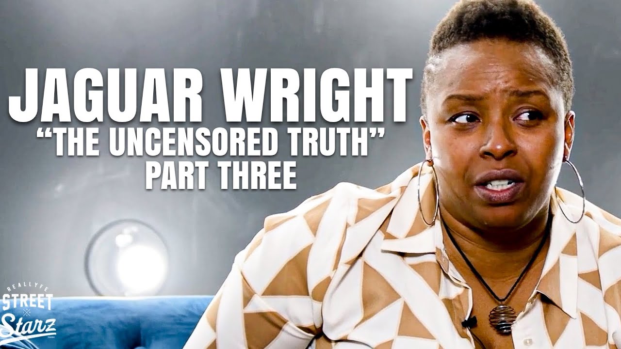 The Finale Jaguar Wright Returns “The Uncensored Truth” Dont K*LL