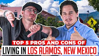 2023 Top 5 Pros & Cons of Living in Los Alamos, New Mexico