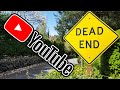 A message to my channel viewers  dead end road