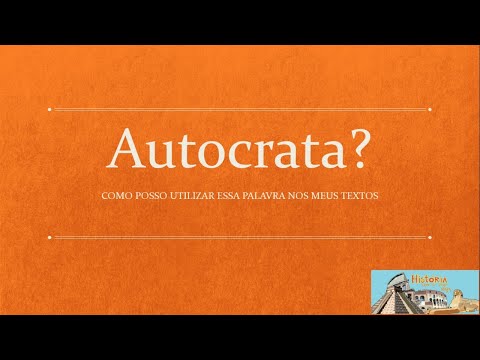 Vídeo: O Que é Autocracia