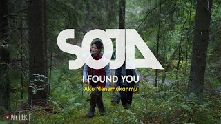 SOJA - I Found You (Video Lyrics Terjemahan)