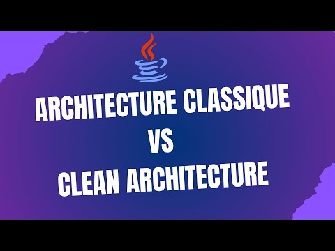 Clean Architecture vs Architecture Classique en Java — Laquelle choisir ?