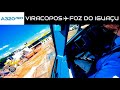 VOO VIRACOPOS - FOZ DO IGUAÇU - AIRBUS A320 Neo | OH PILOTO FLIGHT