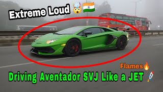 Driving LAMBORGHINI Aventador SVJ in INDIA | LOUD Exhaust and CRAZY Acceleration