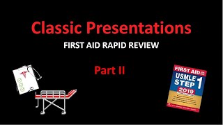 Rapid Review - Classic Presentations Part 2 HIGH YIELD First Aid USMLE Step 1 AutoFlashcards screenshot 3