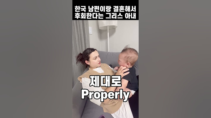 Greek wife regrets marrying Korean husband