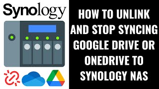 كيفية إلغاء ربط Google Drive أو OneDrive وإيقاف مزامنةهما مع Synology NAS screenshot 2