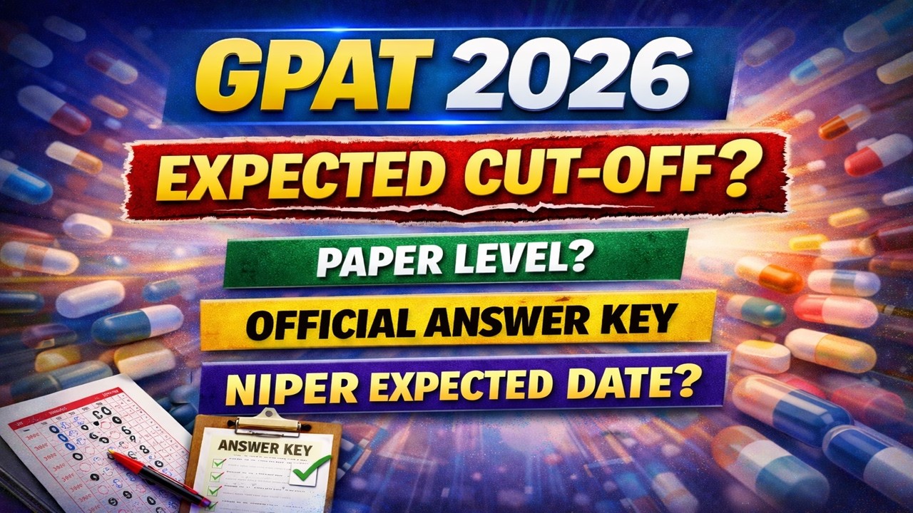 GPAT 2026 Expected Cutoff π₯ | Paper Level Analysis | NIPER 2026 Expected Date