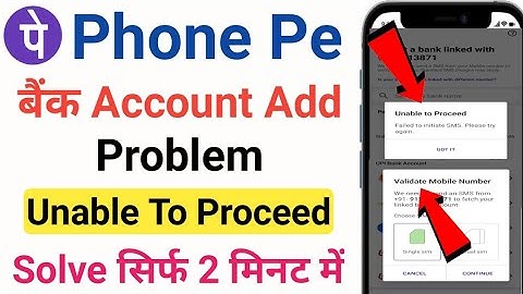 Phonepe Unable To Proceed | Failed To Initiate Sms Please Try Again, Phone Pe Bank Add Problem Solve