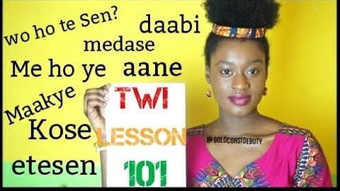 Learning Twi (Language) Lesson 101 | #yearofreturn2019 #Ghana #IndependenceDay