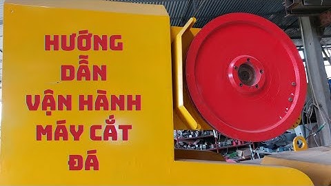 Hướng dẫn sử dụng máy cắt dây,,công nghệ khai thác đá khối bằng dây kim cương,,nguyễn thanh vlogs