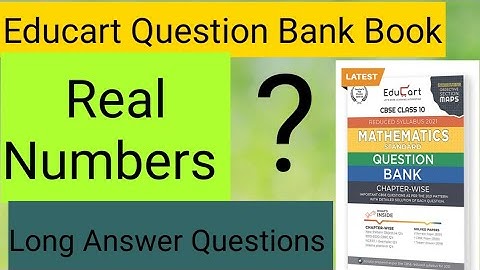 Educart Question Bank Book Mathematics Standard Class 10 Question solution ( Long Answer Questions)