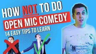 How NOT to do Open Mic StandUp Comedy in 14 Tips