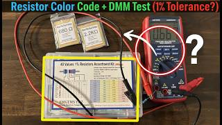 Resistor Color Code + DMM Test (1% Tolerance?)