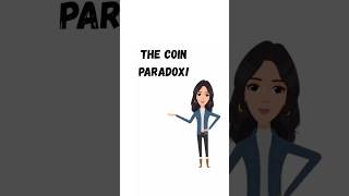 The Coin Paradox #maths #facts #school #mathfacts #knowledge #easy #mathematics #tricks #math #kids
