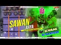 Sawan aya  v boy x zb  hard bass  dj hirak x dj santosh