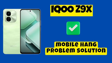 IQOO Z9x hanging problem solution / Vivo mobile hang problem solution