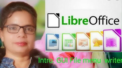 Libreoffice WRITER GUI FILE MENU PRACTICAL NSQF IT/ITES L-1, Part -2