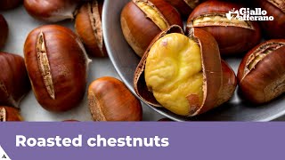 ROASTED CHESTNUTS IN THE OVEN (easy to peel!)