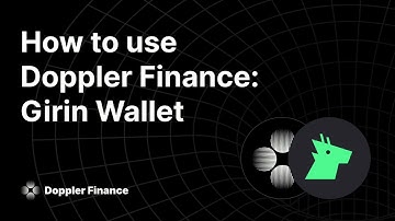 How to use Doppler Finance : Girin Wallet