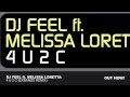 DJ Feel feat. Melissa Loretta - 4 U 2 C (Eximinds Remix) [2PLAY]