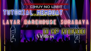 TUTORIAL CARA MEMBUAT LAYAR WAREHOUSE SURABAYA