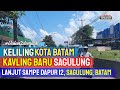 SUASANA KOTA BATAM • Jalan Desa Kavling Baru Sagulung, Nato, BBC, Flamboyan, Kamboja, Dapur 12 Batam