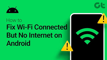 How To fix Wi-Fi Connected But No Internet On Android