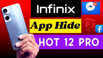 infinix hot 12 pro app hide kaise kare, infinix hot 12 pro app hide setting, how to hide app infinix