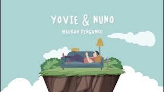 Yovie & Nuno - Maukah Denganku