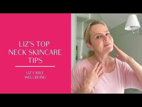 Liz Earle's top neck skincare tips Liz Earle Wellbeing