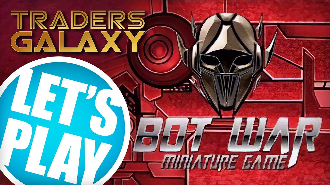 Let's Play: BOT WAR - Trashers Vs Atlanticans | Traders Galaxy