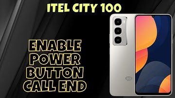 How to Enable Power button call end itel City 100