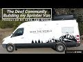 Gofundme: The Deaf Community Building my Sprinter Van Conversion