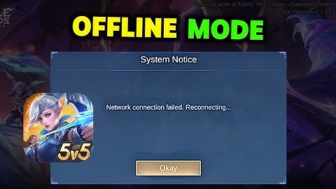How To Play Offline in Mobile Legends