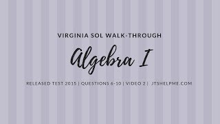 Virginia Algebra I SOL Walk-through Part 2